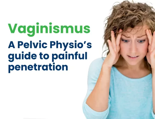 Vaginismus: what, why and how to treat it.